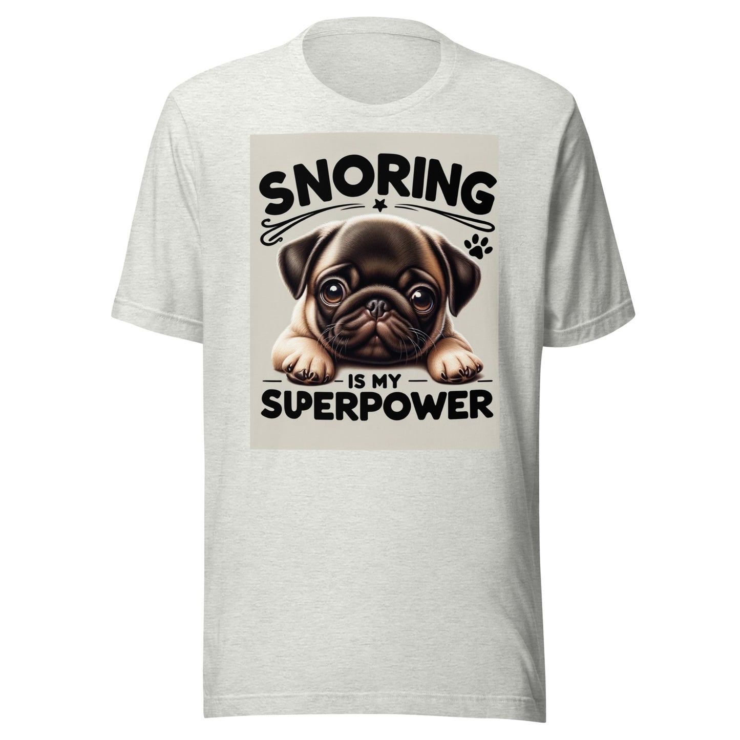 "Snoring is my Superpower" Unisex t-shirt