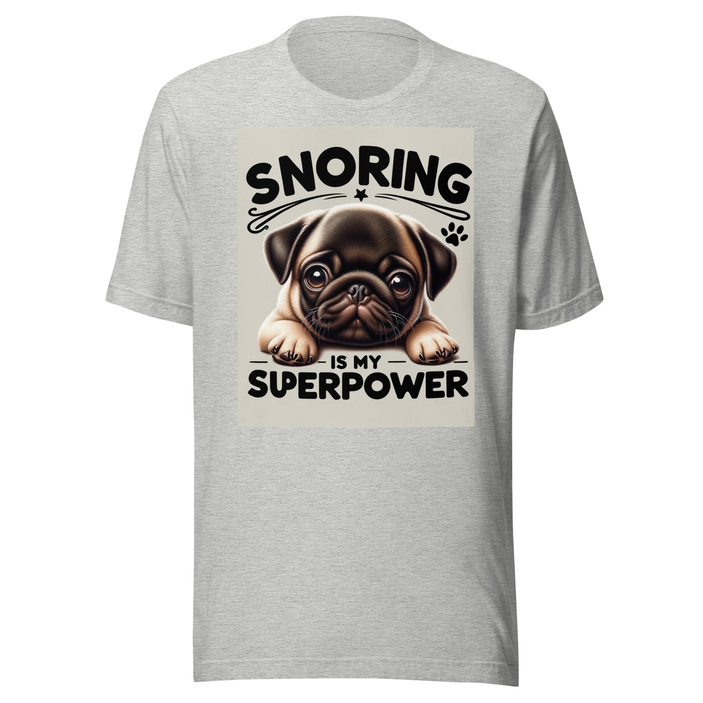 "Snoring is my Superpower" Unisex t-shirt