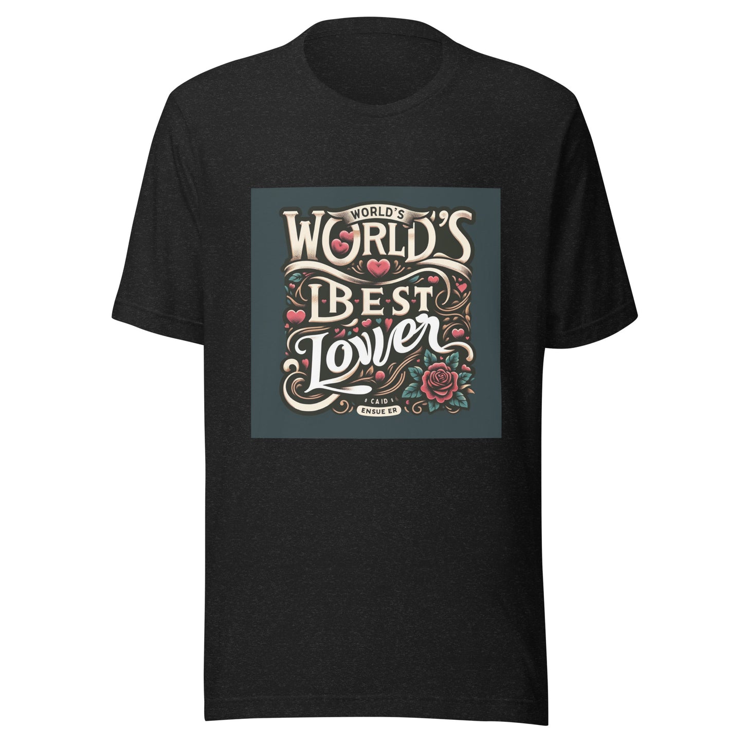 "World's Best Lover" Unisex t-shirt