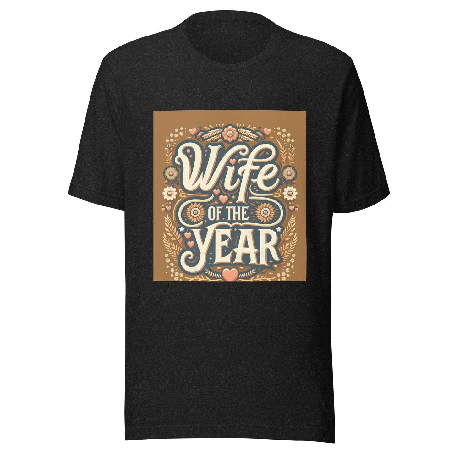 "Wife of the Year" Unisex t-shirt