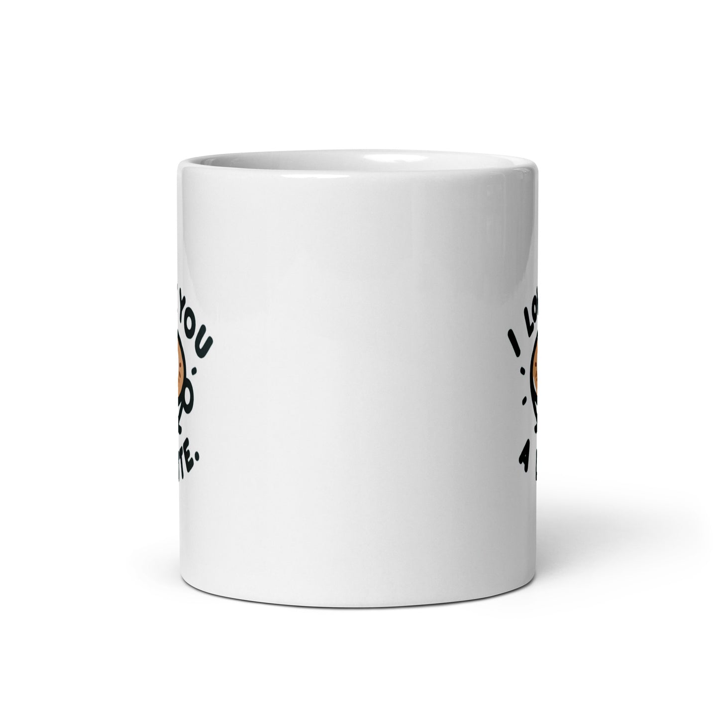I Love You a Latte" White glossy mug