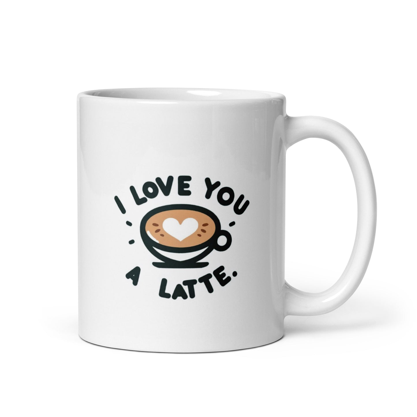 I Love You a Latte" White glossy mug
