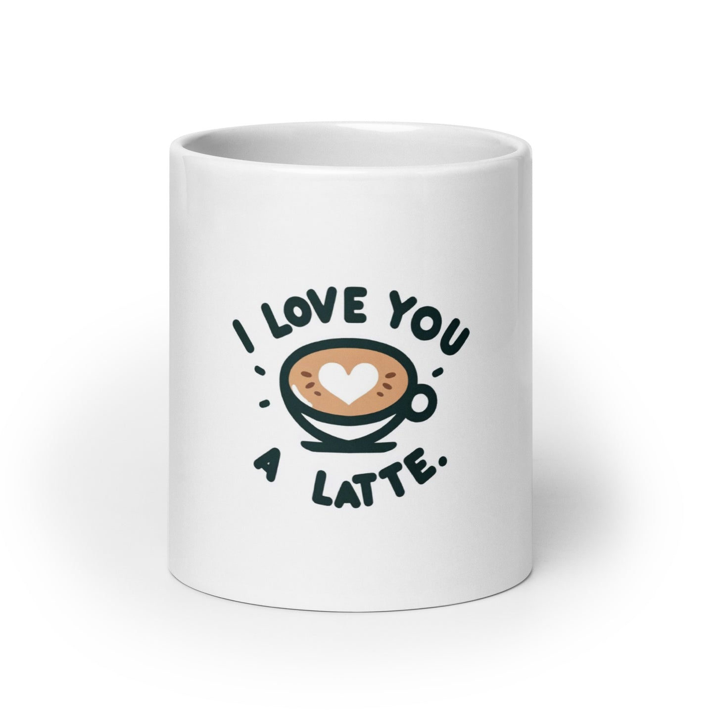 I Love You a Latte" White glossy mug